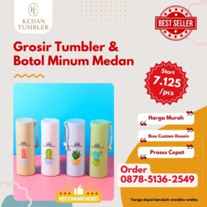 grosir tumbler di Medan, grosir botol minum di Medan, jual tumbler di Medan, jual botol minum di Medan, sablon tumbler murah di Medan, sablon botol minum murah di Medan, cetak tumbler custom di Medan, tumbler promosi di Medan, botol minum souvenir Medan, jual tumbler custom Medan, tumbler murah di Medan, tumbler sablon logo Medan, botol minum custom Medan, tumbler seminar di Medan, tumbler kantor Medan, tumbler untuk hadiah Medan, tumbler ulang tahun Medan, tumbler sekolah Medan, tempat sablon tumbler Medan, souvenir tumbler Medan
